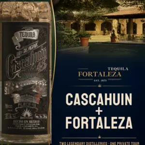 Cascahuin and Fortaleza Tour featuring two legendary tequila distilleries in Jalisco